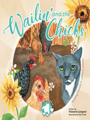 cover image of Wailin' and the Chicks